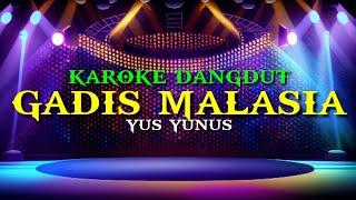 karokedangdut gadis Malaysia yus yunus [upl. by Wootten]