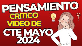 Vídeo animado Pensamiento crítico  Consejo Técnico Escolar séptima sesión mayo 2024 [upl. by Siurad]