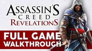 Assassins Creed Revelations  Full Game Walkthrough [upl. by Eirrod7]