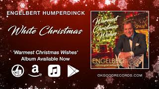 Engelbert Humperdinck  White Christmas Official Audio [upl. by Carter]