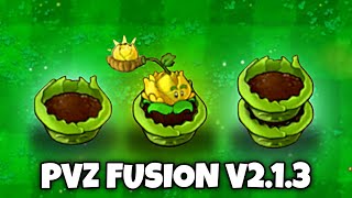 Strongest Fusion PVZ Fusion V213 New Update New Plants [upl. by Egin]