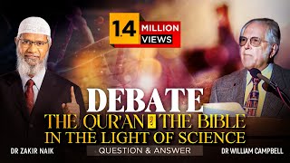 DEBATE  THE QURAN AND THE BIBLE IN THE LIGHT OF SCIENCE  QUESTION amp ANSWER  DR ZAKIR NAIK [upl. by Winthorpe814]