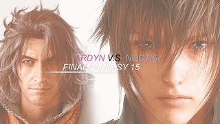 RUN BOY RUN  Noctis VS Ardyn [upl. by Sandi275]