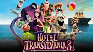 Hotel Transylvania 3 Summer Vacation Full Movie 2018 HD Facts  Adam Sandler Joe Jonas  Review [upl. by Nodnelg167]