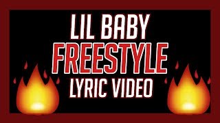 Lil Baby  Freestyle Lyric Video [upl. by Nosoj]