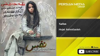 Hojat Ashrafzadeh  Nafas [upl. by Eelsnia]