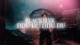 BLACKPINK  DDU DU DDU DU Slowed  Reverb [upl. by Sidon]