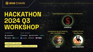 BNB Chain 2024 Q3 Hackathon Workshop Day 5 [upl. by Nnairac]