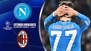 Napoli vs AC Milan Extended Highlights  UCL QuarterFinals  Leg 2  CBS Sports Golazo [upl. by Josh]