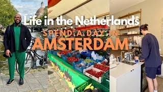 American Expat Takes You Around Amsterdam  Markets Cafes amp Local Spots 🇳🇱 LIFE IN THE NETHERLANDS [upl. by Eiramnwad]