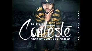 El Sica  Conteste video y letra  REGGAETON 2014 [upl. by Prentiss]