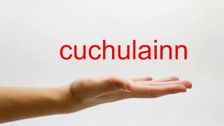 How to Pronounce cuchulainn  American English [upl. by Nohtan861]