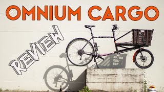 OMNIUM CARGO BIKE indepth REVIEW [upl. by Ellevel604]