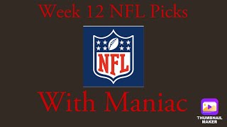 Maniacs NFL Week 12 Predictions nfl nflseason nflseason24 buccaneers nflweektwelve prediction [upl. by Sibell898]