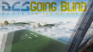 DCS  FW 190 D9  Going Blind [upl. by Leno]