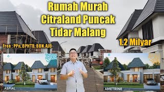 Rumah Murah Luas Citraland Puncak Tidar Malang12M type Aspial amp Ametrine [upl. by Stace]