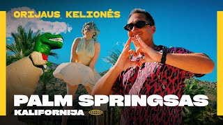 Orijaus kelionės 5 sezonas 22 laida Palm Springsas – taip atrodo tobula Amerika [upl. by Nordgren961]