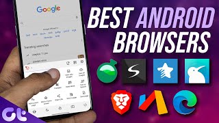 Top 7 Best Android Web Browsers in 2022  Better Privacy and More Features  Guiding Tech [upl. by Intruoc]