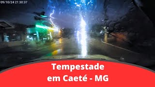 Tempestade em Caeté e na MG435 [upl. by Ynnot]