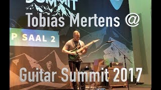 Tobias Mertens at Guitar Summit 2017 for Roland and Boss [upl. by Koerner]