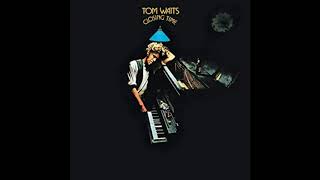 Tom Waits  Closing Time Full Album [upl. by Affay]