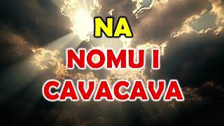 NA NOMU I CAVACAVAChristianfijii2024 [upl. by Cantlon]