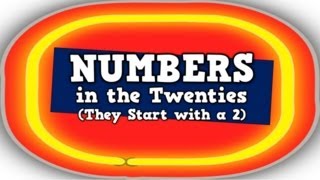 Numbers in the Twenties They Start with a 2 [upl. by Terrab]