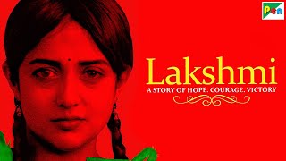 Lakshmi Full Movie  Monali Thakur Shefali Shah Satish Kaushik Nagesh Kukunoor  New Hindi Movie [upl. by Erdnaek328]