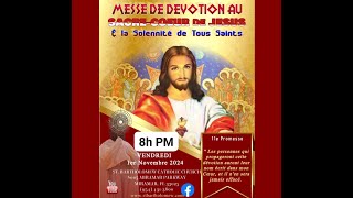 1er Vendredi du mois de Novembre  Dévotion au Sacré Coeur de Jésus [upl. by Pressman]