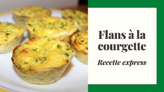 Petits flans à la courgette et fromage de chèvre express en accompagnement entrée ou apéritif 😁👍😊😉 [upl. by Danni265]