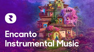 All Encanto Songs Instrumental 🌈 Mix Disney Encanto Instrumental Music [upl. by Eenhpad]