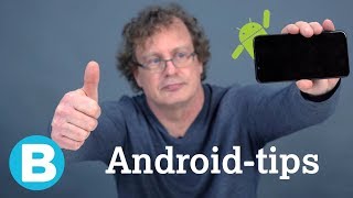 Handige tips voor Androidtelefoons  wist jij dit al [upl. by Aldrich]