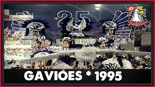 GAVIÕES DA FIEL 1995  COISA BOA É PRA SEMPRE Campeã  ResenhaSP10  GeraçãoCarnaval [upl. by Emarie611]