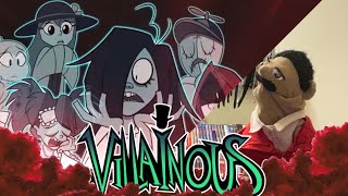 Villainous Episode 2 Boolldozing Reaction Puppet Reaction [upl. by Salba]