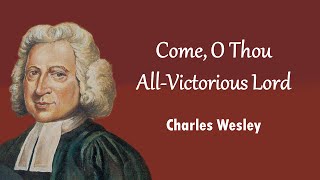 Come O Thou AllVictorious Lord [upl. by Keefe]