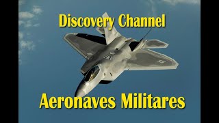 Supermáquinas  Aeronaves Militares  Discovery Channel  Documentário Português  F22 F117 [upl. by Philcox]