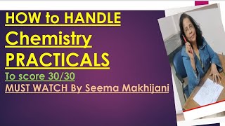 HOW to prepare for CHEMISTRY PRACTICALS Examination 202324CBSE [upl. by Lankton39]