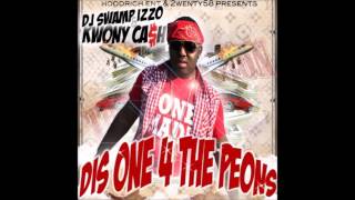 Dis One 4 Da Peons  Kwony Cash Full Mixtape [upl. by Harrington]