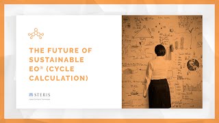 Sustainable Ethylene Oxide® Sterilization Cycle Calculation  STERIS AST TechTalk [upl. by Almond371]