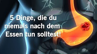 5 Dinge die du niemals nach dem Essen tun solltest [upl. by Anett]