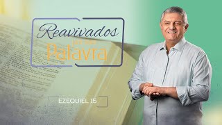 REAVIVADOS  EZEQUIEL 15 [upl. by Atteyram]