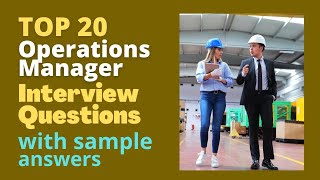 Operations Manager Interview Questions and Answers for 2024 [upl. by Lihkin745]