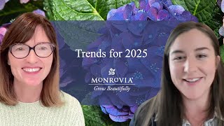 Monrovia  Garden Trends for 2025 [upl. by Lachance]