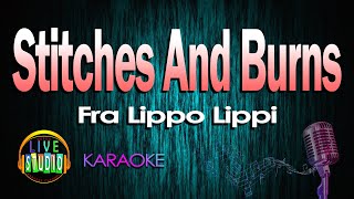 Stitches And Burns  Fra Lippo Lippi LIVE Studio KARAOKE [upl. by Sax824]