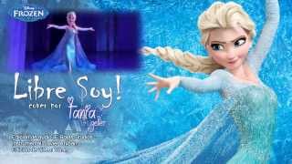 Frozen  Libre Soy Let it Go Spanish Cover Tania Geller amp Javier Anibarro Z [upl. by Eidoj]