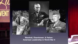 Marshall Eisenhower amp Patton American Leadership in World War II with Cody Carlson [upl. by Lexa151]