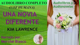 Audiolibro UNA NOVIA DIFERENTE Novela de amor en español Audiolibro romántico con voz humana [upl. by Ydieh]