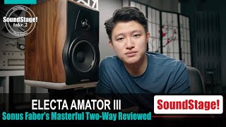 HighEnd Speakers from Sonus Faber  Electa Amator III Review Take 2 Ep38 [upl. by Yaja]