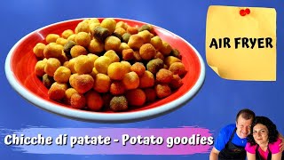 FRIGGITRICE AD ARIA CHICCHE DI PATATE  AIR FRYER POTATO GOODIES [upl. by Julianna]