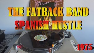 The Fatback Band  Spanish Hustle Disco Music 1975 Album Version HQ  FULL HD [upl. by Onifur]